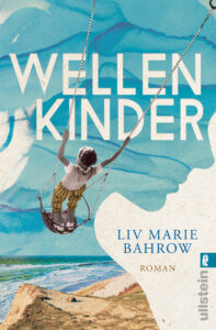 Das Cover des Romans "Wellenkinder" von Liv Marie Bahrow.